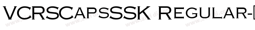 VCRSCapsSSK Regular字体转换
